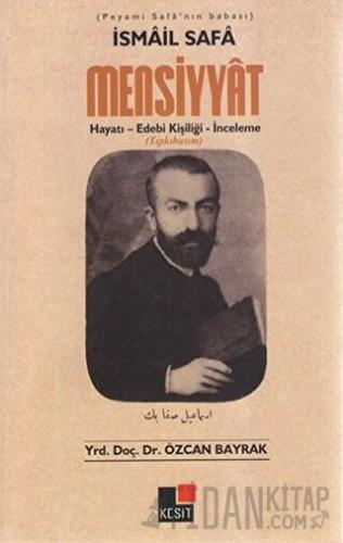 İsmail Safa Mensiyyat (Tıpkı Basım)