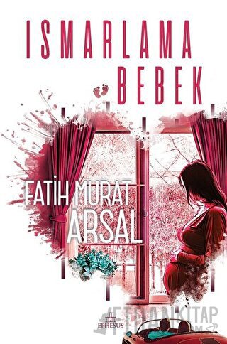 Ismarlama Bebek (Ciltli)