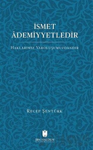 İsmet Ademiyetledir