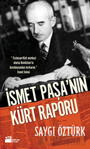 İsmet Paşa’nın Kürt Raporu