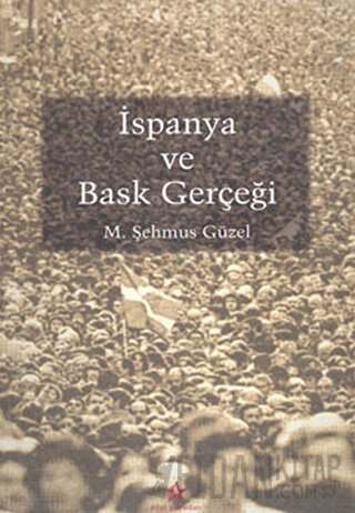 İspanya ve Bask Gerçeği