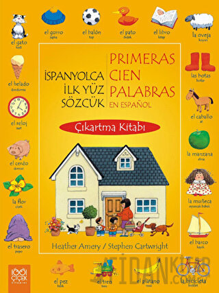 İspanyolca İlk Yüz Sözcük / Primeras Cien Palabras En Espanol (Çıkartm