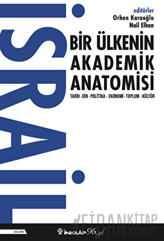 İsrail Bir Ülkenin Akademik Anatomisi Orhan Karaoğlu