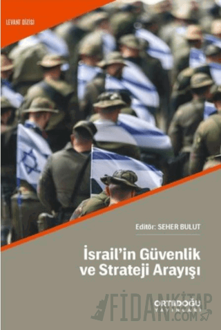 İsrail'in Güvenlik ve Strateji Arayışı Kolektif