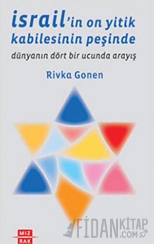 İsrail'in On Yitik Kabilesinin Peşinde