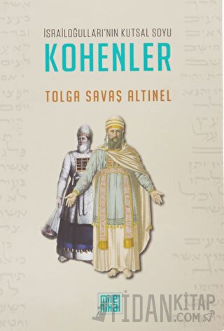 İsrailoğulları’nın Kutsal Soyu Kohenler