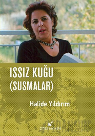 Issız Kuğu (Susmalar) (Ciltli)