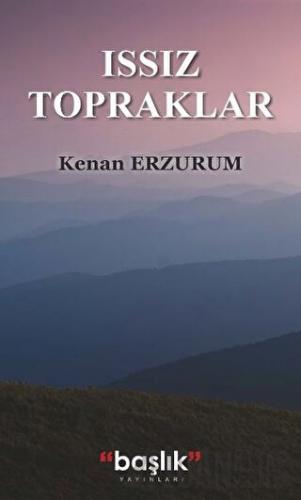 Issız Topraklar Kenan Erzurum