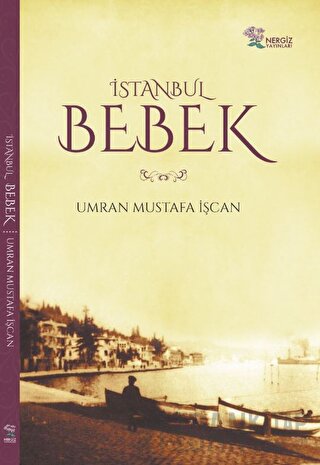 İstanbul Bebek Umran Mustafa İşcan
