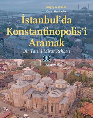 İstanbul'da Konstantinopolis'i Aramak