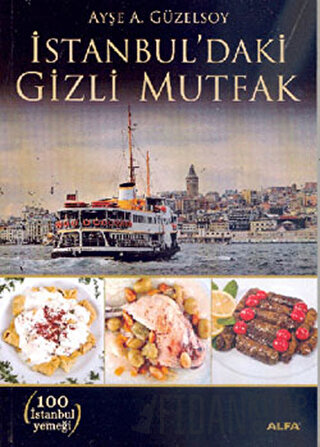 İstanbul’daki Gizli Mutfak