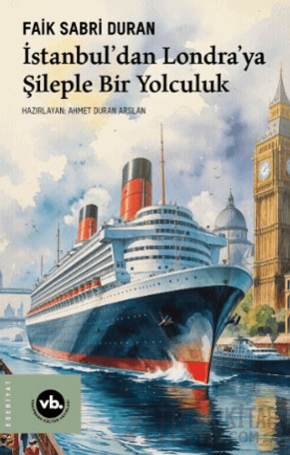 İstanbul’dan Londra’ya Şileple Bir Yolculuk