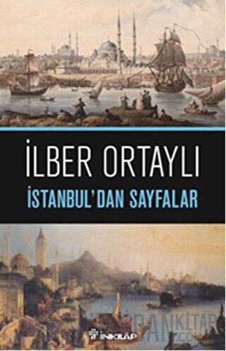 İstanbul’dan Sayfalar İlber Ortaylı