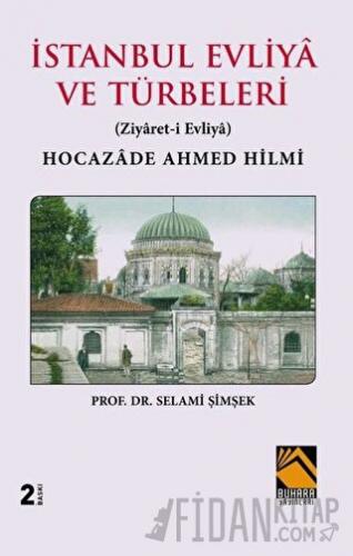 İstanbul Evliya ve Türbeleri