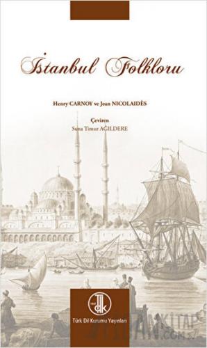 Istanbul Folkloru Henry Carnoy