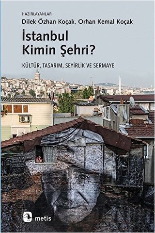 İstanbul Kimin Şehri? Dilek Özhan Koçak