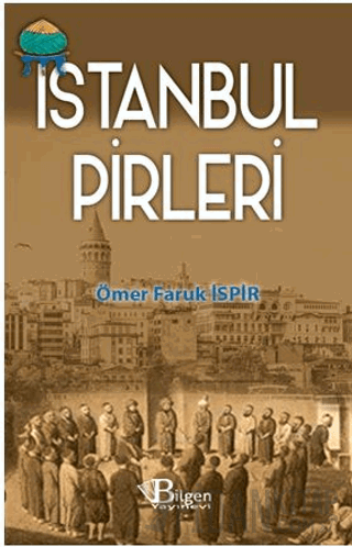 İstanbul Pirleri Ömer Faruk İspir