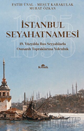 İstanbul Seyahatnamesi Fatih Ünal