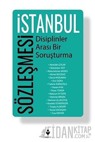 İstanbul Sözleşmesi - Disiplinler Arası Bir Soruşturma