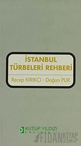 İstanbul Türbeleri Rehberi