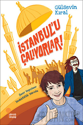 İstanbul’u Çalıyorlar! - Ömer Hepçözer Dedektiflik Bürosu 1 Gülsevin K