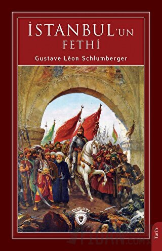 İstanbul' un Fethi Gustave Leon Schlumberger