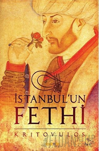 İstanbul’un Fethi Kritovulos