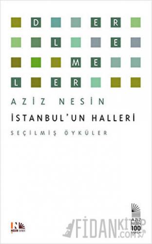 İstanbul’un Halleri Aziz Nesin