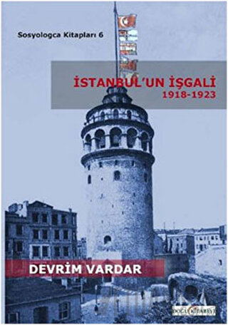 İstanbul’un İşgali 1918-1923