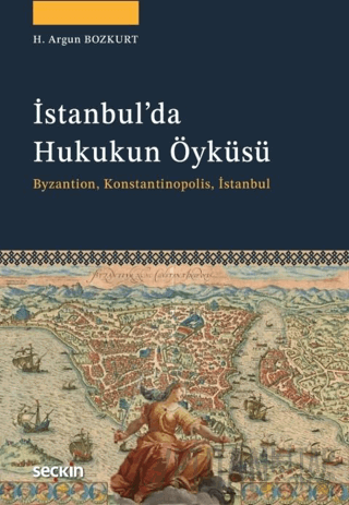 İstanbul'da Hukukun Öyküsü