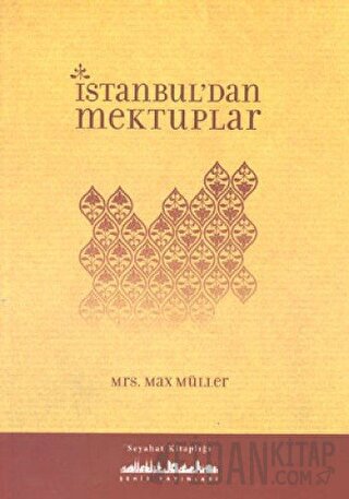 İstanbul'dan Mektuplar Friedrich Max Müller