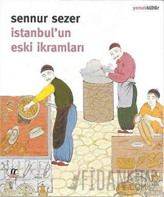 İstanbul'un Eski İkramları