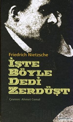 İşte Böyle Dedi Zerdüşt (Ciltli) Friedrich Wilhelm Nietzsche
