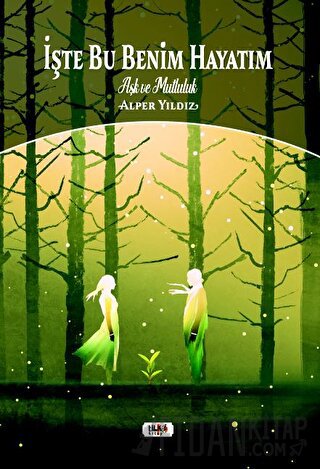 İşte Bu Benim Hayatım