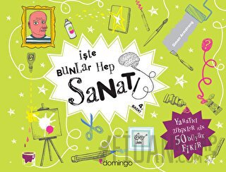 İşte Bunlar Hep Sanat