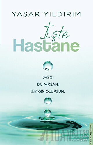 İşte Hastane