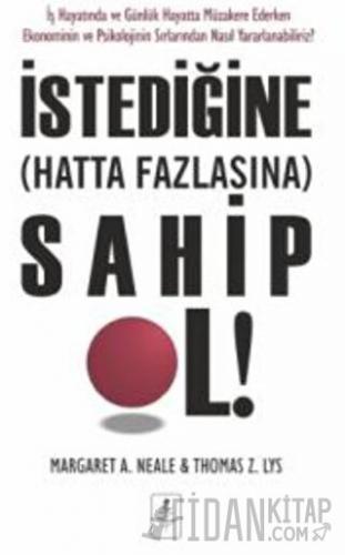 İstediğine Hatta Fazlasına Sahip Ol!