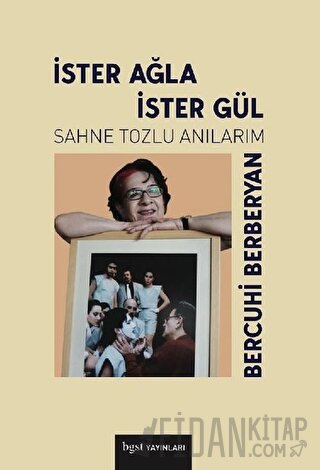 İster Ağla İster Gül