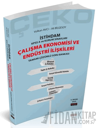 İstihdam ÇEKO Çalışma Ekonomisi ve Endüstri İlişkileri Soru Bankası