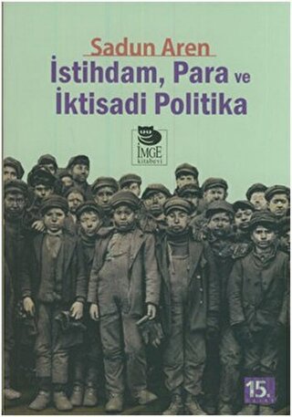 İstihdam Para Ve İktisadi Politika