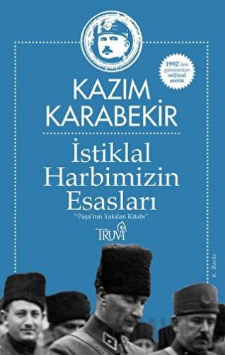 İstiklal Harbimizin Esasları