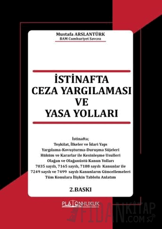 İstinafta Ceza Yargılaması Ve Yasa Yolları