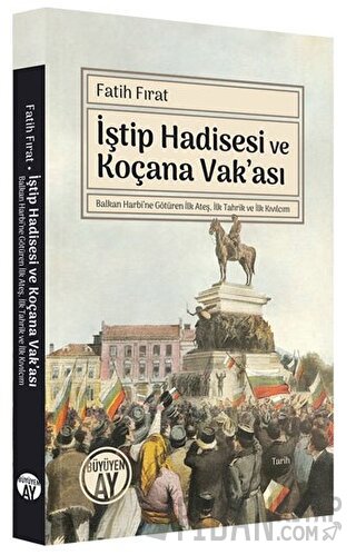 İştip Hadisesi ve Koçana Vak'ası