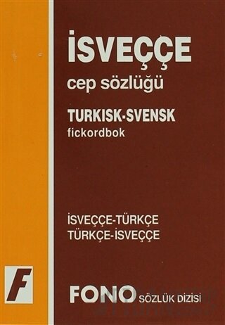 İsveççe / Türkçe - Türkçe / İsveççe Cep Sözlüğü Kolektif