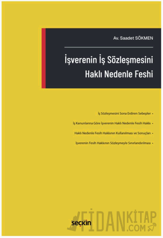 İşverenin İş Sözleşmesini Haklı Nedenle Feshi