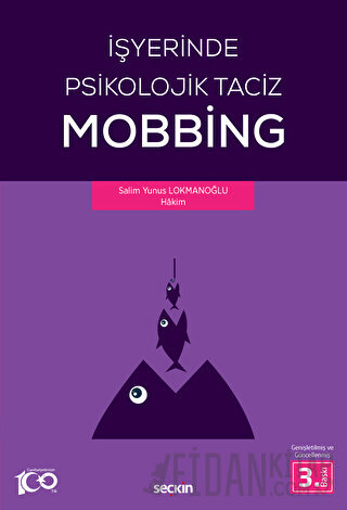 İşyerinde Psikolojik Taciz – Mobbing – Salim Yunus Lokmanoğlu