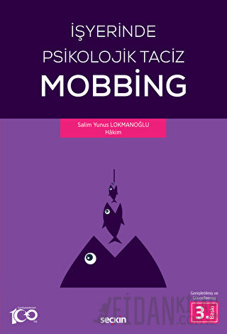 İşyerinde Psikolojik Taciz - Mobbing