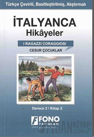 İtalyanca Hikayeler - Cesur Çocuklar (Derece 2)