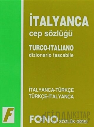 İtalyanca / Türkçe - Türkçe / İtalyanca Cep Sözlüğü Kolektif