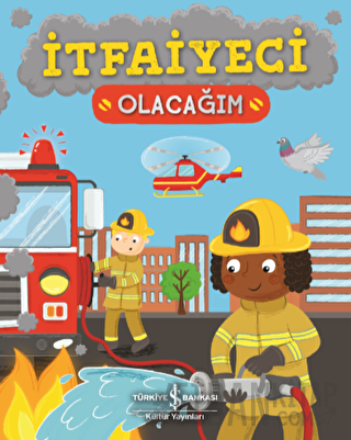 İtfaiyeci Olacağım